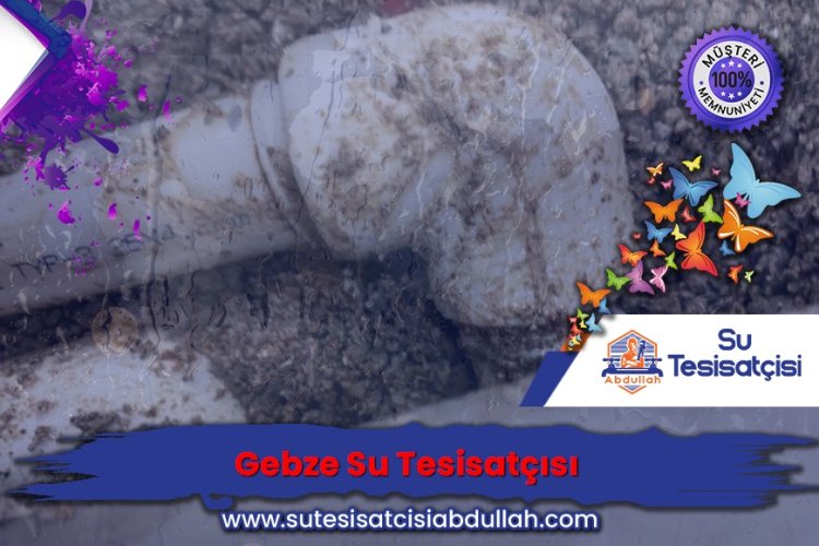 Gebze Su Tesisatçısı