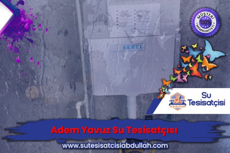 Adem Yavuz Su Tesisatçısı