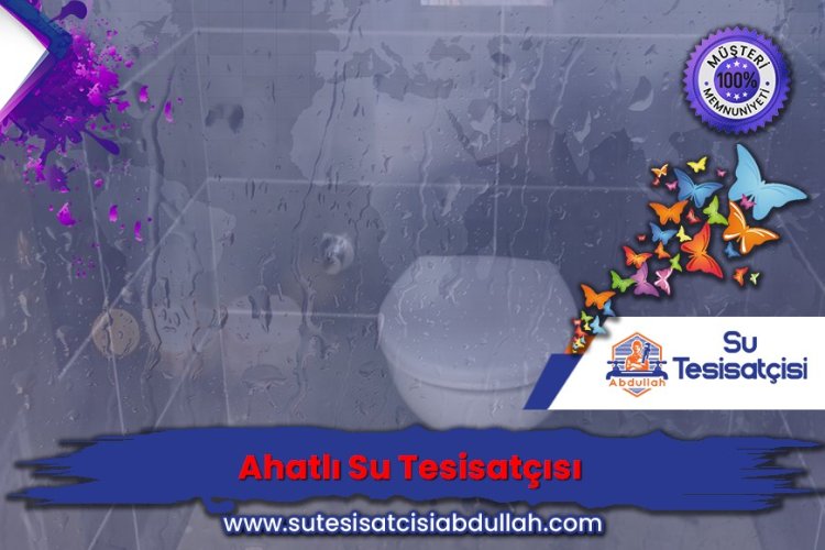 Ahatlı Su Tesisatçısı