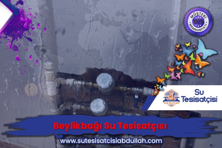 Beylikbağı Su Tesisatçısı