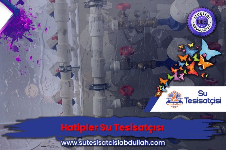 Hatipler Su Tesisatçısı