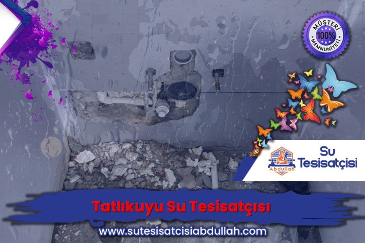 Tatlıkuyu Su Tesisatçısı