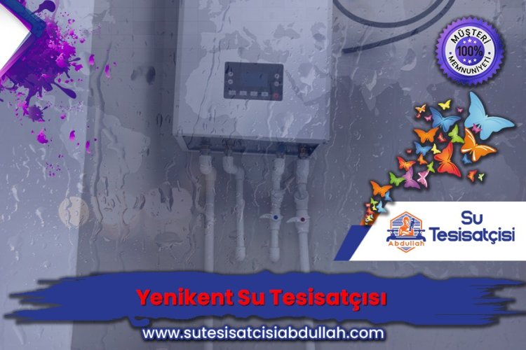 Yenikent Su Tesisatçısı