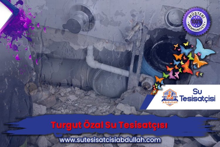 Turgut Özal Su Tesisatçısı